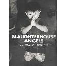 Slaughterhouse Angels