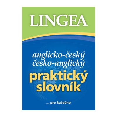 Anglicko-český, česko-anglický praktický slovník ...pro každého