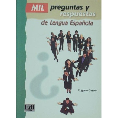 1000 preguntas y respuestas de ELE - 1000 preguntas y respuestas de ELE