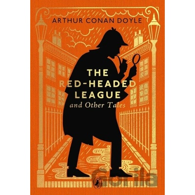 The Red-Headed League and Other Tales - Arthur Conan Doyle