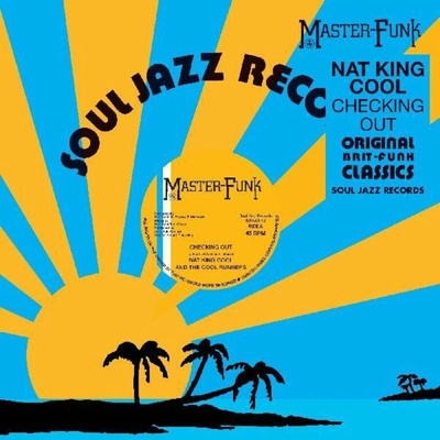 Nat King Cool & Cool Runners - Checking Out (Limited Edition) LP