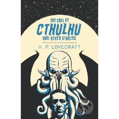 The Call of Cthulhu and Other Stories - H.P. Lovecraft