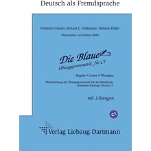 Die Blaue. Übungsgrammatik für C1