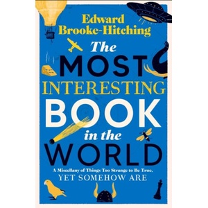 The Most Interesting Book in the World (ISBN: 9781398532397)