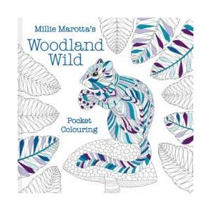 Millie Marotta's Woodland Wild pocket colouring | Marotta, Millie (ISBN: 9781849947916)