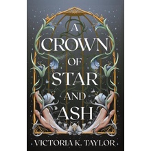 A Crown of Star & Ash