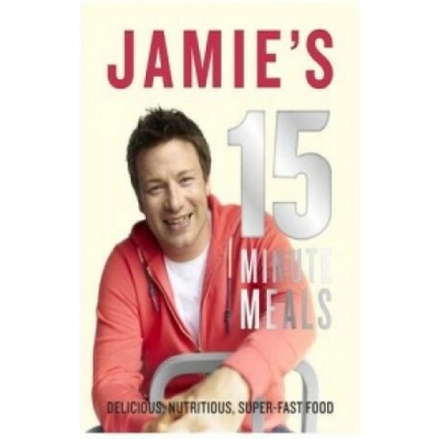 Jamie\'s 15 Minute Meals - Jamie Oliver