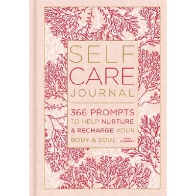 Sterling Publishing Co Inc Self-Care Journal | Mary Flannery