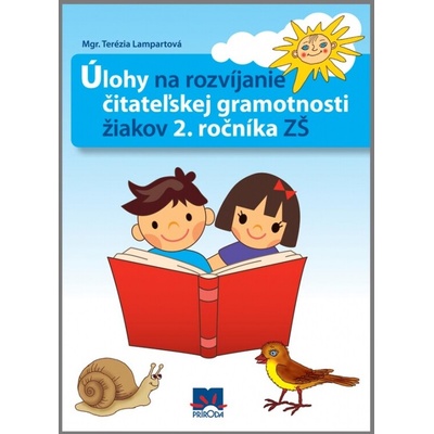 Úlohy na rozvíjanie čitateľskej gramotnosti žiakov 2. ročníka ZŠ