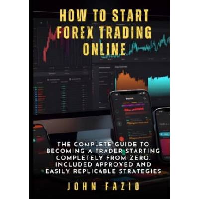 How to Start Forex Trading Online | Rose Lopez