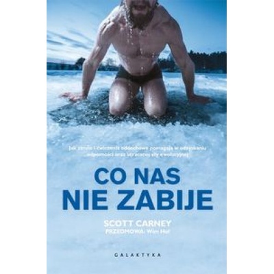Co nas nie zabije