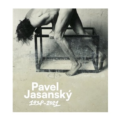 Pavel Jasanský 1938 - 2021