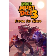 Orcs Must Die! 3 - Tipping the Scales