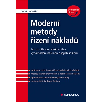 Moderní metody řízení nákladů - Boris Popesko