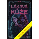 Lákavá kůže