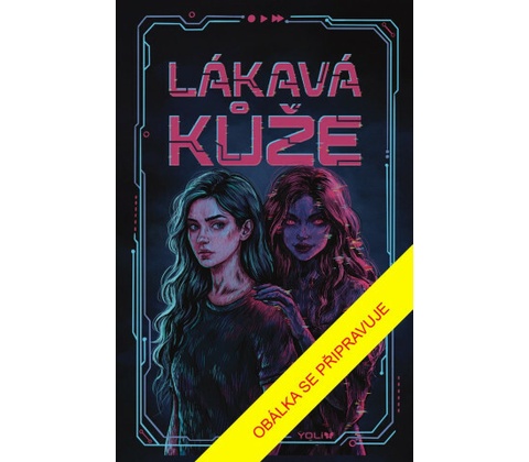 Lákavá kůže