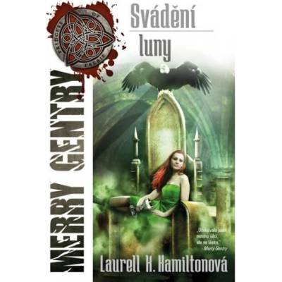 Merry Gentry 3 - Svádění luny - Laurell K. Hamilton