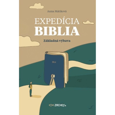 Expedícia Biblia: Základná výbava - Mátiková Anna