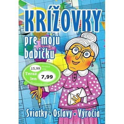 Krížovky pre moju babičku Sviatky, oslavy, výročia