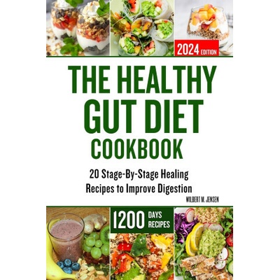 THE HEALTHY GUT DIET COOKBOOK