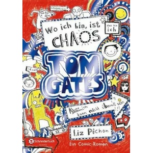Tom Gates, Band 01 | Liz Pichon, Liz Pichon, Verena Kilchling (2018)