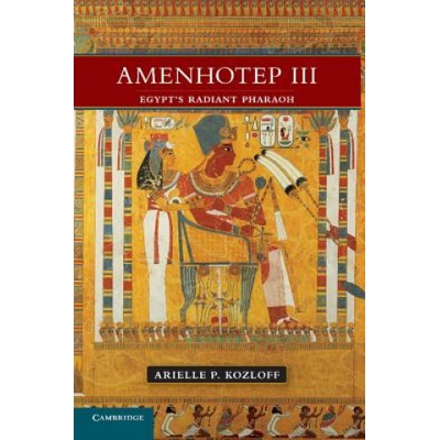 Amenhotep III - Kozloff Arielle P