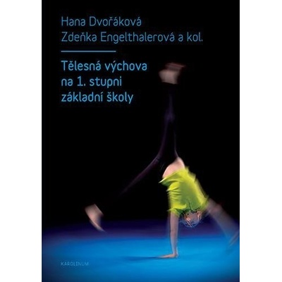 Tělesná výchova na 1. stupni základní školy