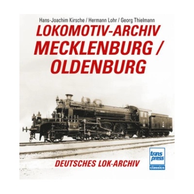 Lokomotiv-Archiv Mecklenburg/Oldenburg – Hledejceny.cz
