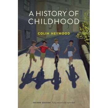 History of Childhood, 2nd Edition