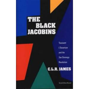 Black Jacobins (ISBN: 9780679724674)