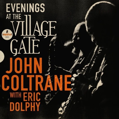 John Coltrane With Eric Dolphy - Evenings At The Village Gate (2 LP) (0602455514196)