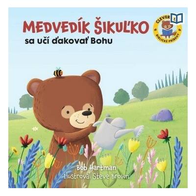 Medvedík Šikuľko sa učí ďakovať Bohu