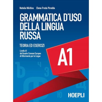 Image 1 of Grammatica d'uso della lingua russa. Teoria ed esercizi. Livello A1 | Natalia Nikitina, Elena Freda Piredda