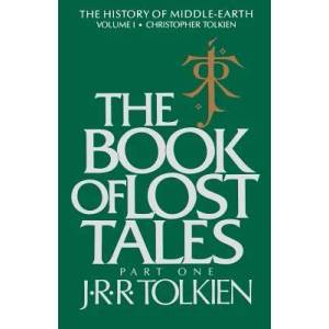 The Book of Lost Tales: Part One | J. R. R. Tolkien, Christopher Tolkien (2002)