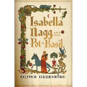 Isabella Nagg and the Pot of Basil | Oliver Darkshire (ISBN: 9781399743839)
