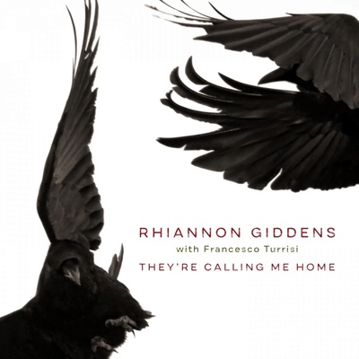 GIDDENS, RHIANNON - THEY'RE CALLING ME HOME LP