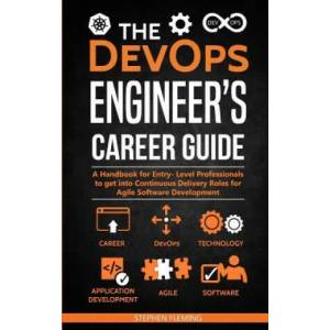 DevOps Engineer's Career Guide | Stephen Fleming (ISBN: 9781644670804)