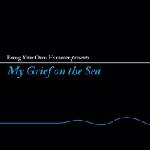 Various Artists - Bring Your Own Hammer Presents My Grief On The Sea (Limited Edition) (LP) (5052571210413)