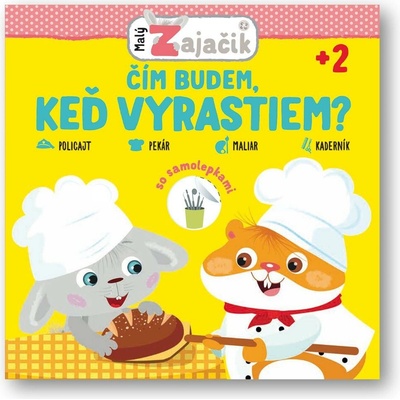 Malý zajačik čím budem, keď vyrastiem?