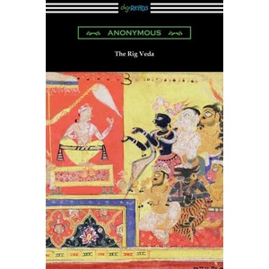 Rig Veda | Anonymous, Ralph T. H. Griffith (ISBN: 9781420969726)