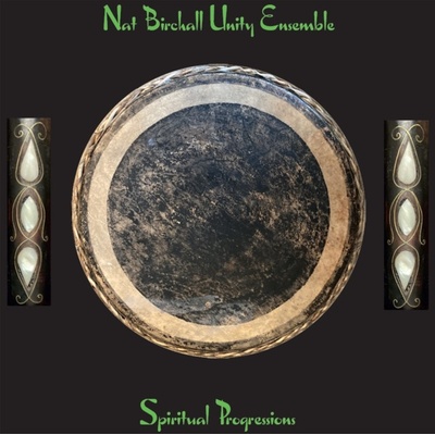 NAT BIRCHALL UNITY ENSEMBLE - Spiritual Progressions LP
