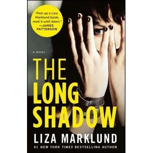 The Long Shadow | Liza Marklund (ISBN: 9781451607031)