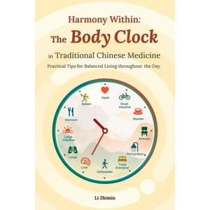 Harmony Within: The Body Clock in Traditional Chinese Medicine (2025)