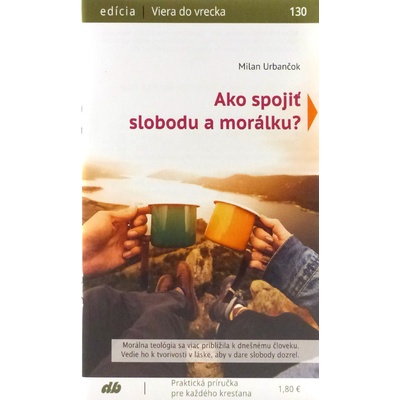 Ako spojiť slobodu a morálku? 130/2021 - Morálna teológia sa viac priblížila dnešnému človeku. Vedie ho k tvorivosti v láske, aby v dare slobody dozrel.