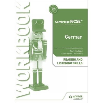 Cambridge IGCSE TM German Reading and Listening Skills Workbook