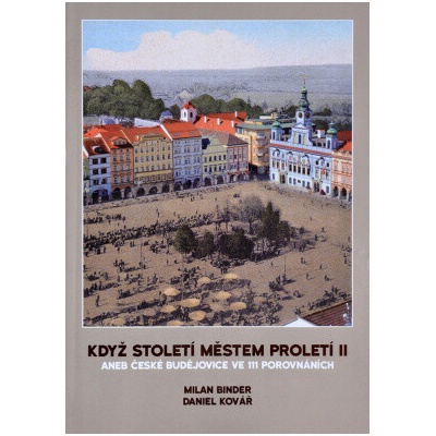 Když století městem proletí II.