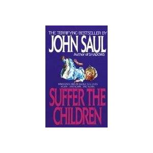 Suffer the Children | John Saul (ISBN: 9780440182931)