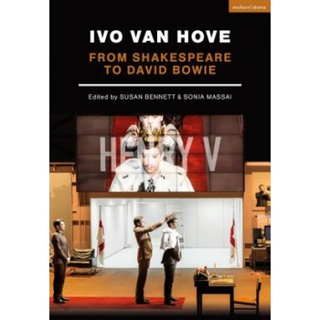 Ivo van Hove | Sonia Massai, Susan Bennett