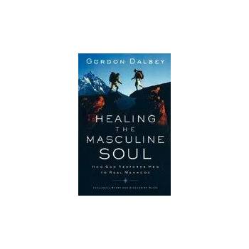 Image 1 of Healing the Masculine Soul | Gordon Dalbey