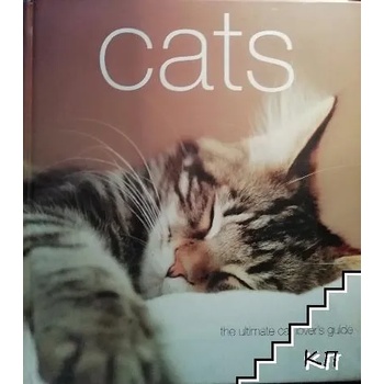 Cats: The Ultimate cat Lover's Guide